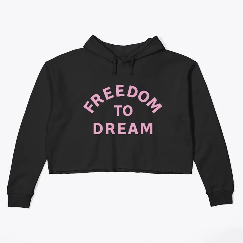 FREEDOM TO DREAM DESIGN