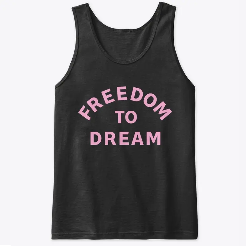 FREEDOM TO DREAM DESIGN